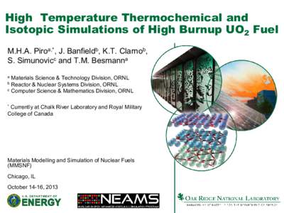 High Temperature Thermochemical and Isotopic Simulations of High Burnup UO2 Fuel