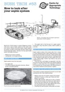 How to look after your septic system Above : Cut-away view of a septic tank and absorption trench system.