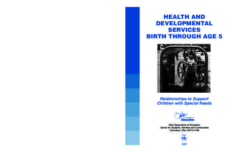 HEALTH AND DEVELOPMENTAL SERVICES BIRTH THROUGH AGE 5  Relationships to Support