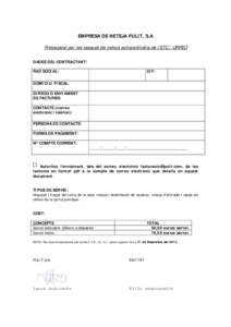 EMPRESA DE NETEJA PULIT, S.A  Pressupost per les tasques de neteja extraordinària de l’ETC / ORFEÓ DADES DEL CONTRACTANT: RAÓ SOCIAL: