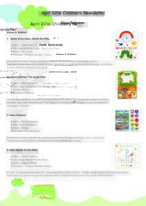 April 2016 Children’s Newsletter New Releases Babies & Toddlers 1.	 World of Eric Carle : What’s the Time