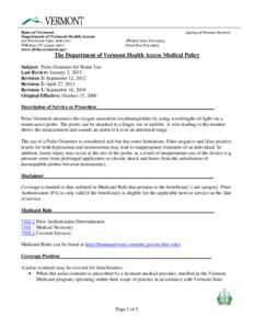 State of Vermont Department of Vermont Health Access 312 Hurricane Lane, Suite 201 Williston, VT[removed]www.dvha.vermont.gov