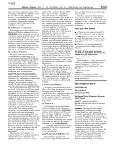 Federal Register / Vol. 77, No[removed]Friday, May 11, [removed]Rules and Regulations prior to implementing the delay of the compliance dates for the 2011 final rule. In accordance with § 10.40(e)(1), however, interested pa