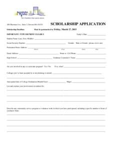 100 Sherman Ave., Suite 3, Devens MAScholarship Deadline: SCHOLARSHIP APPLICATION  Must be postmarked by Friday,