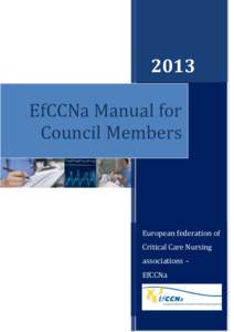 2013 EfCCNa Manual for Council Members European federation of Critical Care Nursing