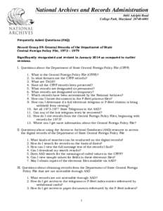 National Archives and Records Administration 8601 Adelphi Road College Park, Maryland[removed]Frequently Asked Questions (FAQ) Record Group 59: General Records of the Department of State