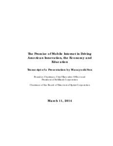 The Promise of Mobile Internet in Driving American Innovation, the Economy and Education