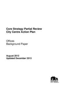 Core Strategy Partial Review City Centre Action Plan Offices Background Paper