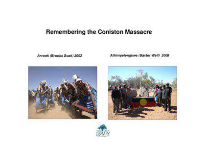 Remembering the Coniston Massacre