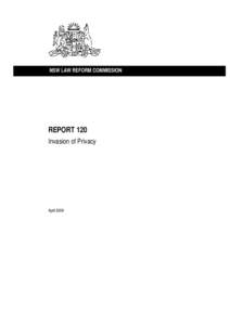 NSW LAW REFORM COMMISSION  REPORT 120 Invasion of Privacy  April 2009