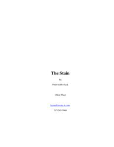 The Stain By Peter Keith-Slack (Short Play)