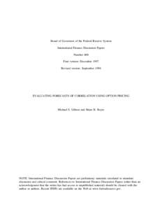 Board of Governors of the Federal Reserve System International Finance Discussion Papers Number 600 First version: December 1997 Revised version: September 1998