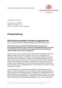 K&S Unternehmensgruppe ∙ Unternehmenskommunikation  Donnerstag, 26. Februar 2015 Ansprechpartnerin: Silke Weber Telefon: E-Mail: 