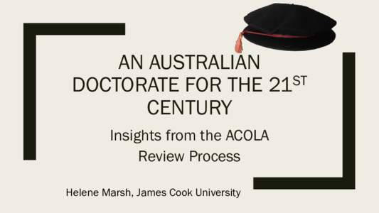 AN AUSTRALIAN ST DOCTORATE FOR THE 21 CENTURY Insights from the ACOLA Review Process