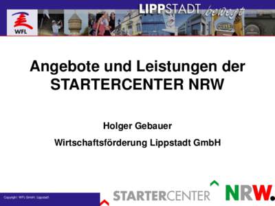 Angebote und Leistungen der STARTERCENTER NRW Holger Gebauer Wirtschaftsförderung Lippstadt GmbH