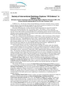 Radiology / Radiologists / Society of Interventional Radiology / Chronic cerebrospinal venous insufficiency / Specialty / Oncology / Charles Theodore Dotter / Angioplasty / Renan Uflacker / Medicine / Interventional radiology / Medical imaging