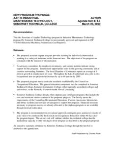 NEW PROGRAM PROPOSAL: AAT IN INDUSTRIAL MAINTENANCE TECHNOLOGY, SOMERSET TECHNICAL COLLEGE  ACTION