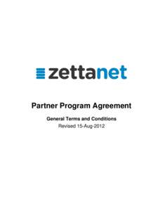 Partner Program Agreement General Terms and Conditions Revised 15-Aug-2012 The Parties 1.1