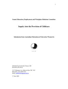 1  Senate Education, Employment and Workplace Relations Committee Inquiry into the Provision of Childcare