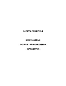SAFETY CODE NO. 1  MECHANICAL POWER - TRANSMISSION APPARATUS