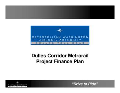 Washington Metro / Metrorail / Dulles International Airport / Metropolitan Transit Authority of Harris County / Dulles Corridor Users Group / Wolf Trap / Transportation in the United States / Silver Line / Washington Dulles International Airport