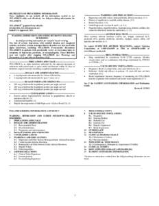 HIGHLIGHTS OF PRESCRIBING INFORMATION These highlights do not include all the information needed to use SYLATRON safely and effectively. See full prescribing information for SYLATRON. SYLATRON™ (peginterferon alfa-2b) 