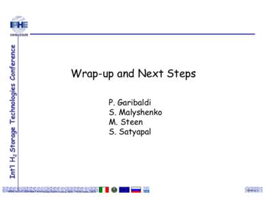Int’l H2 Storage Technologies Conference  Wrap-up and Next Steps IPHE Int’l H2 Storage Technology Conf, Lucca, Italy, 19-22 June 2005
