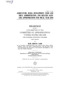 S. HRG. 111–252  AGRICULTURE, RURAL DEVELOPMENT, FOOD AND DRUG ADMINISTRATION, AND RELATED AGENCIES APPROPRIATIONS FOR FISCAL YEAR[removed]HEARINGS