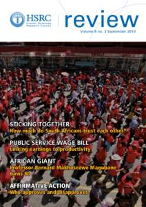 Africa / Politics / Social inequality / Human Sciences Research Council / Science and technology in South Africa / Affirmative action / AIDS / White South African / South Africa / HIV/AIDS / Pandemics / Health