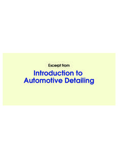 Show Bookmarks  Excerpt from Introduction to Automotive Detailing