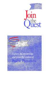 Join the Quest Explore the mysterious and powerful realms of