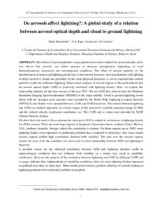 XV International Conference on Atmospheric Electricity, 15-20 June 2014, Norman, Oklahoma, U.S.A.  Do aerosols affect lightning?: A global study of a relation between aerosol optical depth and cloud to ground lightning B
