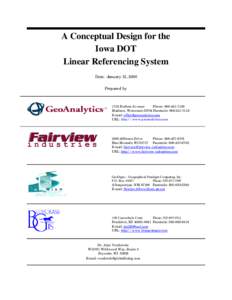 A Conceptual Design for the Iowa DOT Linear Referencing System Date: January 31, 2000 Prepared by