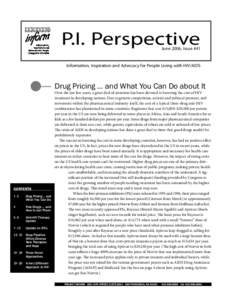 P.I. Perspective  June 2006, Issue #41 Information, Inspiration and Advocacy for People Living with HIV/AIDS