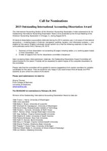 Call for Nominations 2015 Outstanding International Accounting Dissertation Award The International Accounting Section of the American Accounting Association invites submissions for its Outstanding International Accounti