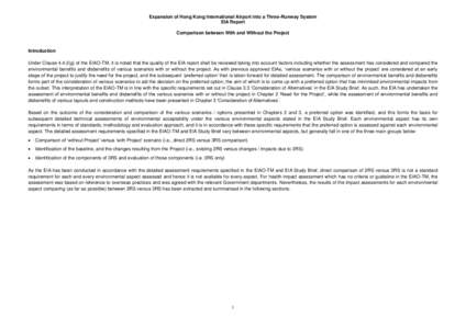 Expansion of Hong Kong International Airport into a Three-Runway System EIA Report Comparison between With and Without the Project Introduction Under Clause[removed]g) of the EIAO-TM, it is noted that the quality of the EI