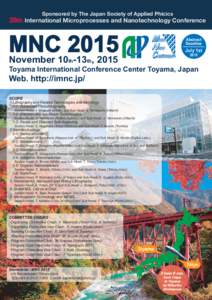 Sponsored by The Japan Society of Applied Phicics  28th International Microprocesses and Nanotechnology Conference MNC 2015
