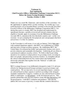 Testimony by Paul Applegarth, Chief Executive Officer, Millennium Challenge Corporation (MCC) Before the Senate Foreign Relations Committee Tuesday, October 5, 2004