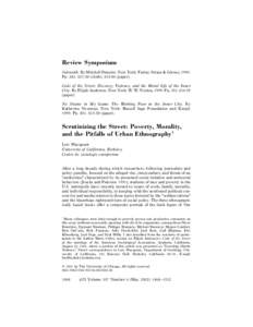 Review Symposium Sidewalk. By Mitchell Duneier. New York: Farrar, Straus & Giroux, 1999. Pp. 383. $cloth); $paper). Code of the Street: Decency, Violence, and the Moral Life of the Inner City. By Elijah And