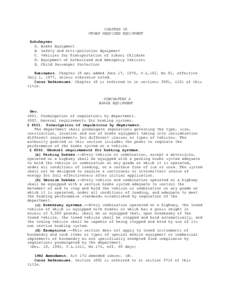 CHAPTER 45 OTHER REQUIRED EQUIPMENT Subchapter A. Brake Equipment B. Safety and Anti-pollution Equipment C. Vehicles for Transportation of School Children