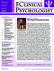 VOL 66 Issue 2 SPRING 2013 A publication of the Society of Clinical Psychology (Division 12, American Psychological Association)