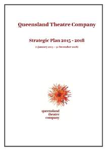 MISSION Through our theatre-making we aim to excite and inspire audiences throughout Queensland, Australia and our near neighbours (Asia-Pacific region). PURPOSE To present, produce, develop and tour classic and