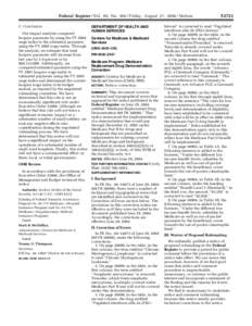 Federal Register / Vol. 69, No[removed]Friday, August 27, [removed]Notices C. Conclusion Our impact analysis compared hospice payments by using the FY 2004 wage index to the estimated payments using the FY 2005 wage index. 