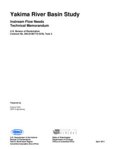 Yakima River Basin Study Instream Flow Needs Technical Memorandum U.S. Bureau of Reclamation Contract No. 08CA10677A ID/IQ, Task 3