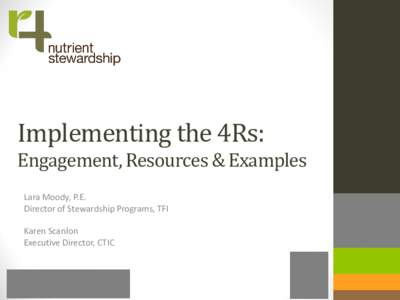 Implementing the 4Rs:Engagement, Resources & Examples