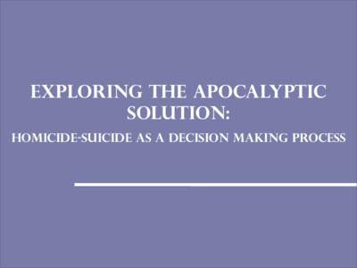 Exploring the apocalyptic solution: