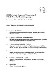 SEH European Congress of Herpetology & DGHT Deutscher Herpetologentag Luxembourg and Trier, 25th to 29th of September 2011 List of the Posters (in alphabetical order by first author)