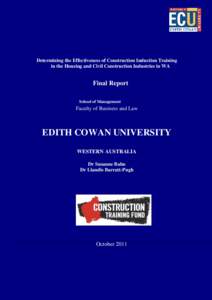Determining the Effectiveness of Construction Induction Training in the Housing and Civil Construction Industries in WA Final Report School of Management