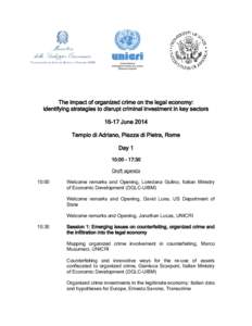 The impact of organized crime on the legal economy: identifying strategies to disrupt criminal investment in key sectors[removed]June 2014 Tempio di Adriano, Piazza di Pietra, Rome Day 1 10:[removed]:30