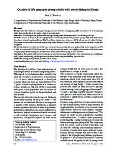 Quality of life amongst young adults with stroke living in Kenya Muli G, *Rhoda A 1. Department of Physiotherapy, University of the Western Cape, Kenya Medical Training College, Kenya